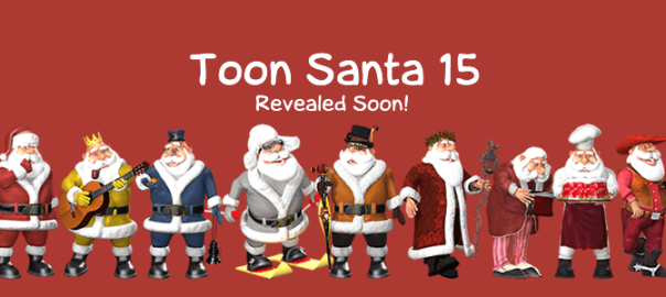 Toon Santa 15 Revealed Soon