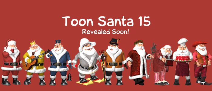 Toon Santa 15 Revealed Soon